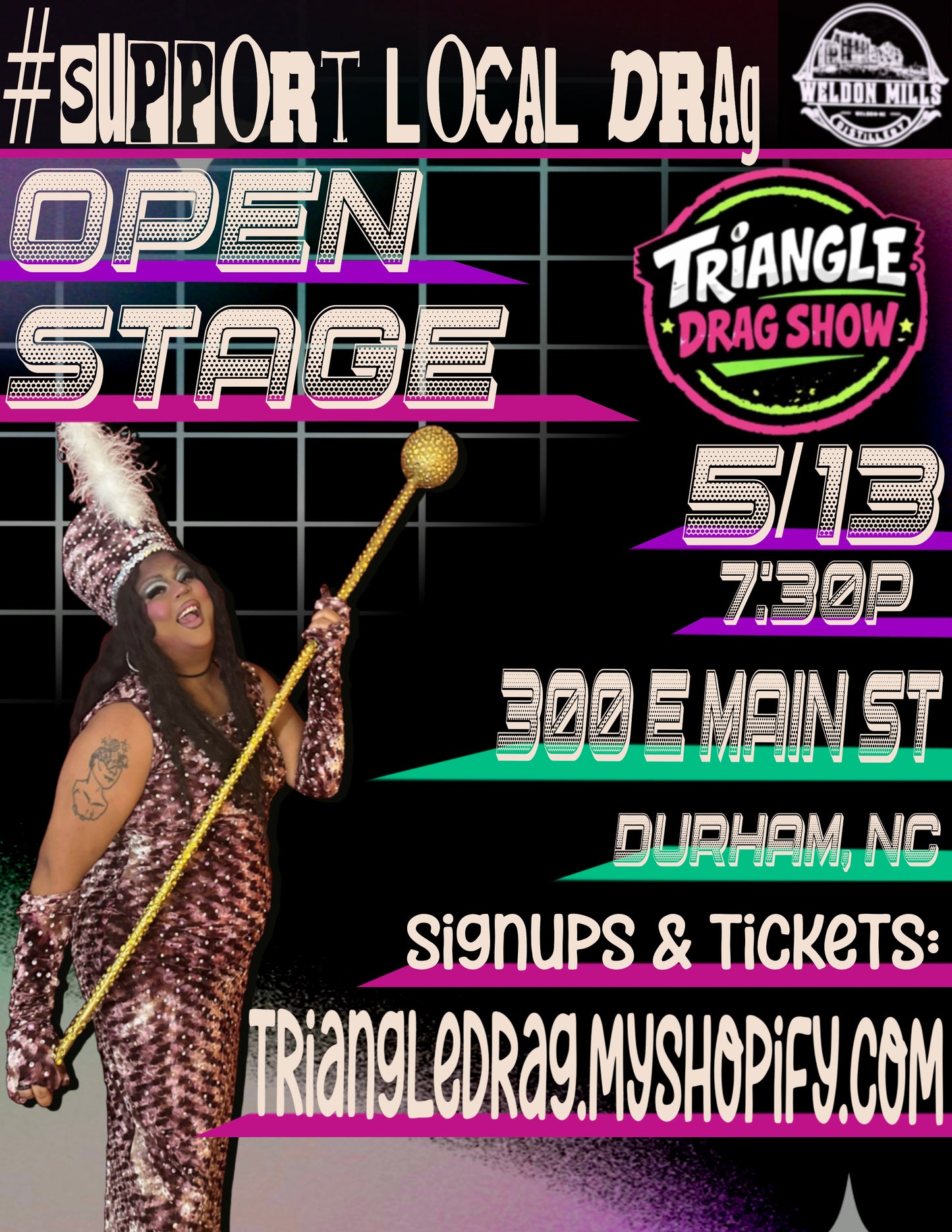 Drag Show Ticket 5/13 @ Weldon Mills